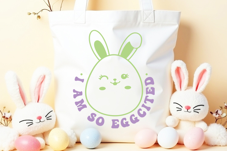 I Am So Eggcited - Cute Easter Egg SVG Tote Mockup Image.jpg