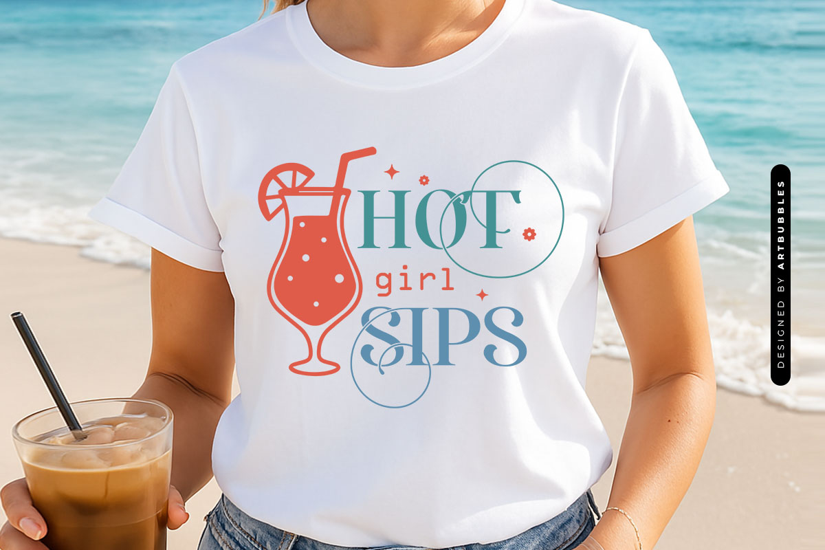 Hot Girl Sips - Summer Design SVG Tshirt Mockup Image.jpg