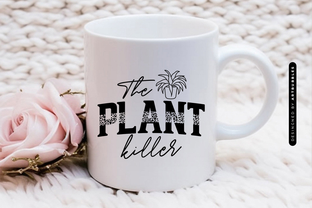 The Plant Killer SVG for Cricut Mug Mockup Image.jpg