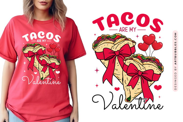 Tacos Are My Valentine Coquette Sublimation Design