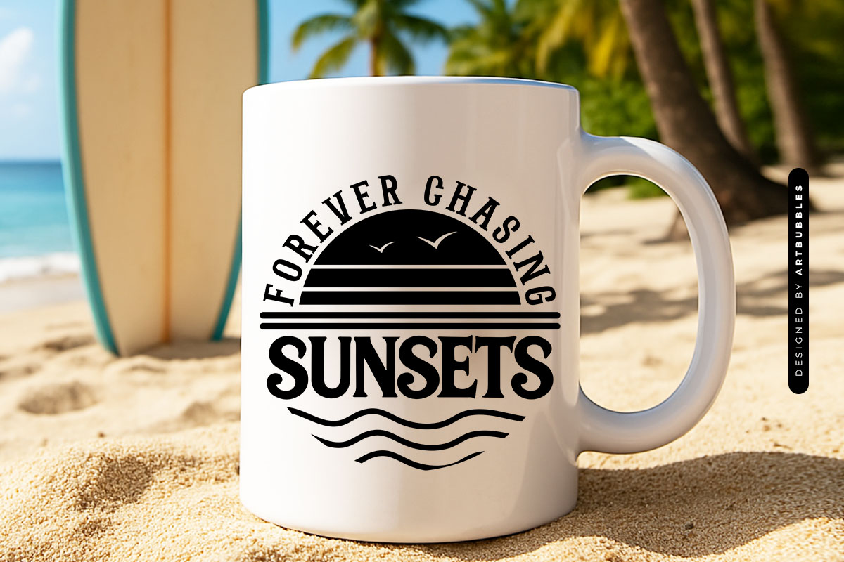 Forever Chasing Sunsets - Summer Quote SVG Mug Mockup image.jpg
