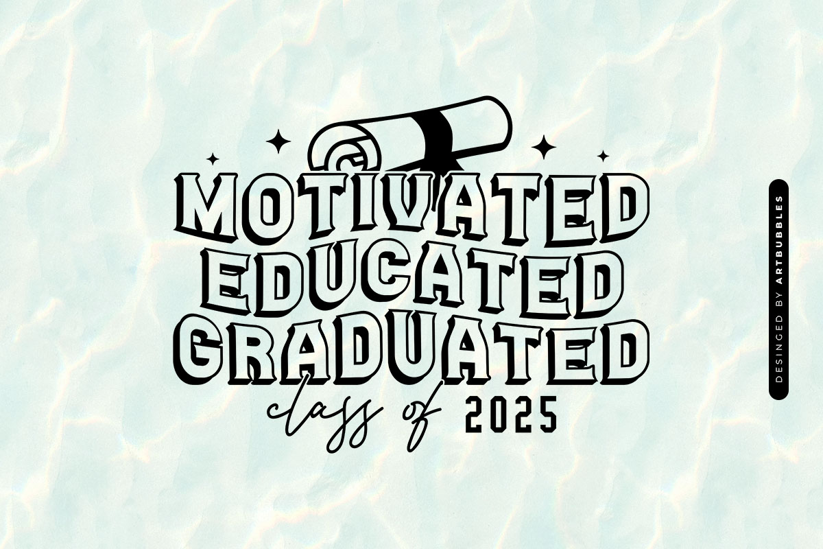 Motivated Educated Graduated Class of 2025 Retro SVG Image.jpg
