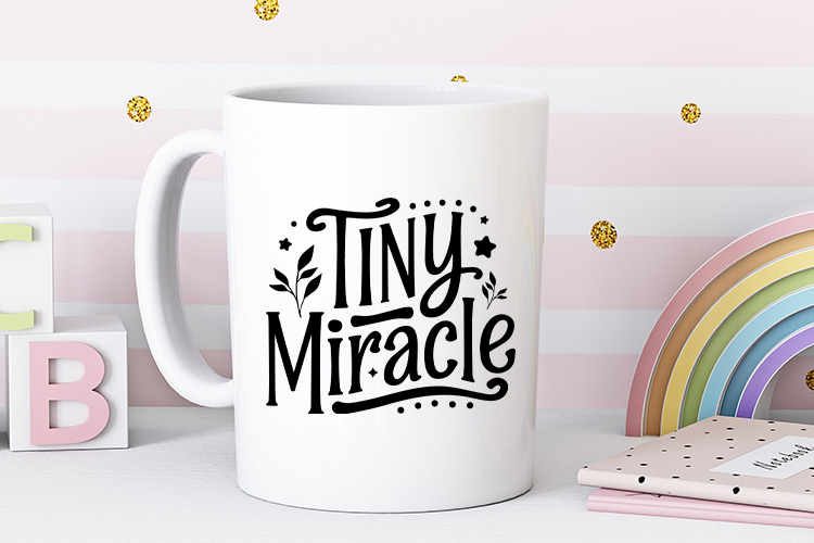 Tiny Miracle - Funny Baby Design SVG DXF EPS PNG Mug Mockup Image.jpg