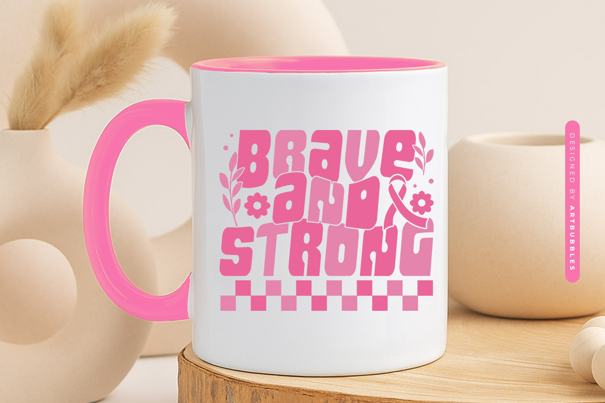 Brave and Strong - Breast Cancer Retro SVG Mug Mockup Image.jpg