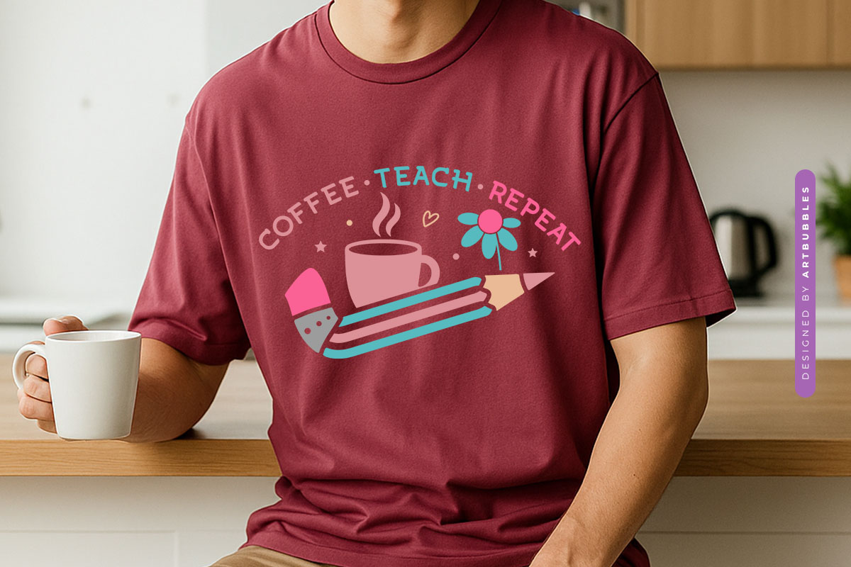 Coffee Teach Repeat - Floral Funny Teacher SVG