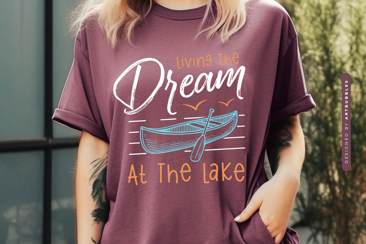 Living the Dream at the Lake SVG Cricut Shirt Mockup Image.jpg
