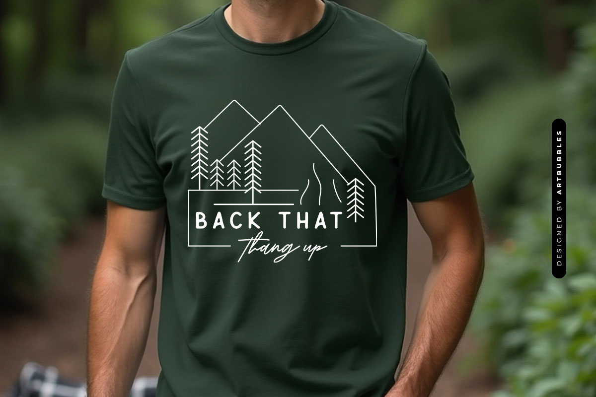 Back That Thang Up - Camping SVG Design T-shirt Mockup Image.jpg