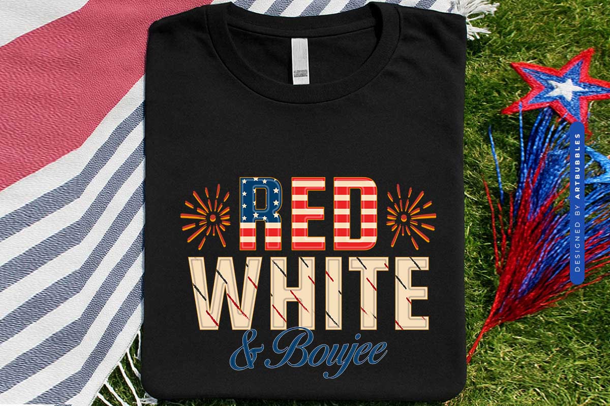 Red White and Boujee - Cute 4th of July Sublimation