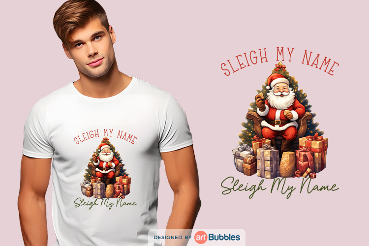 Sleigh My Name - Christmas Sublimation Design Png