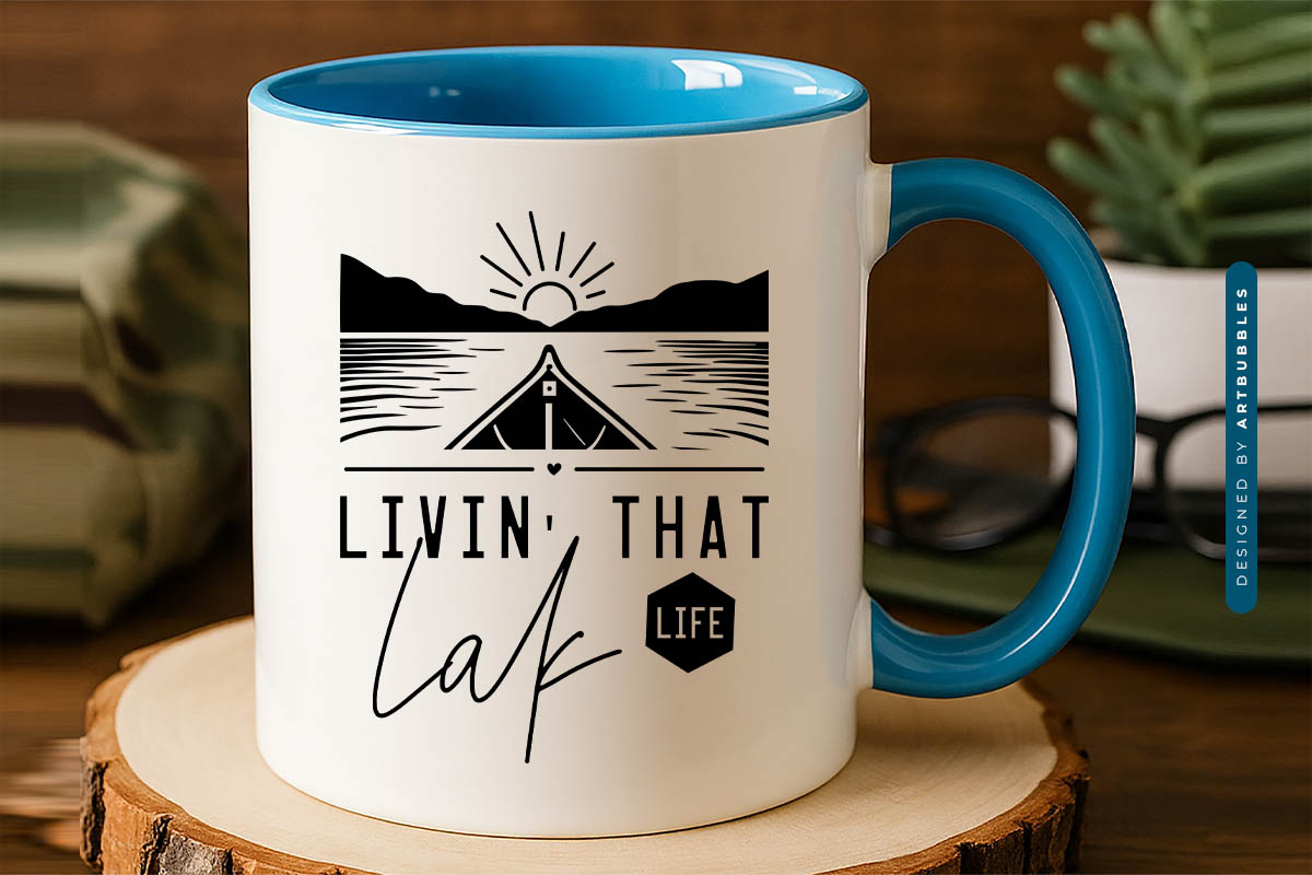 Livin That Lake Life SVG Cutting File Mug Mockup Image.jpg