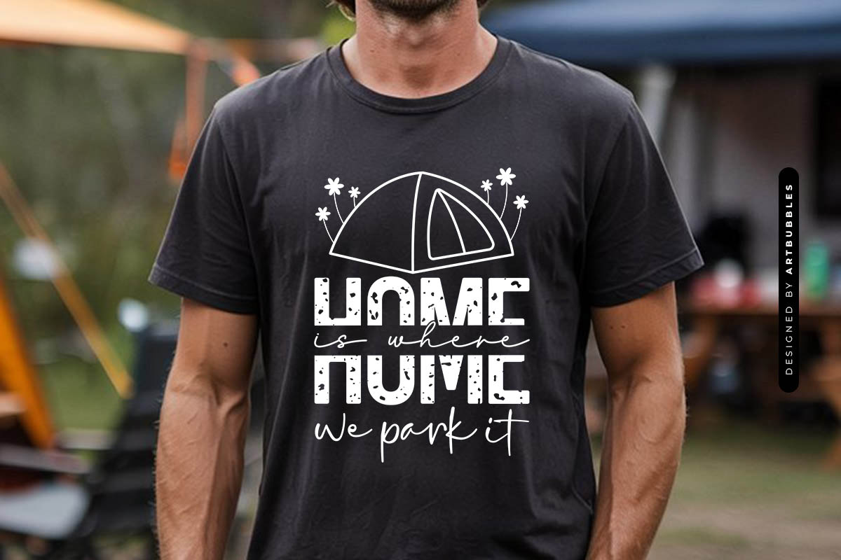 Home is Where We Park It - Camping Tent SVG Tshirt Mockup Image.jpg