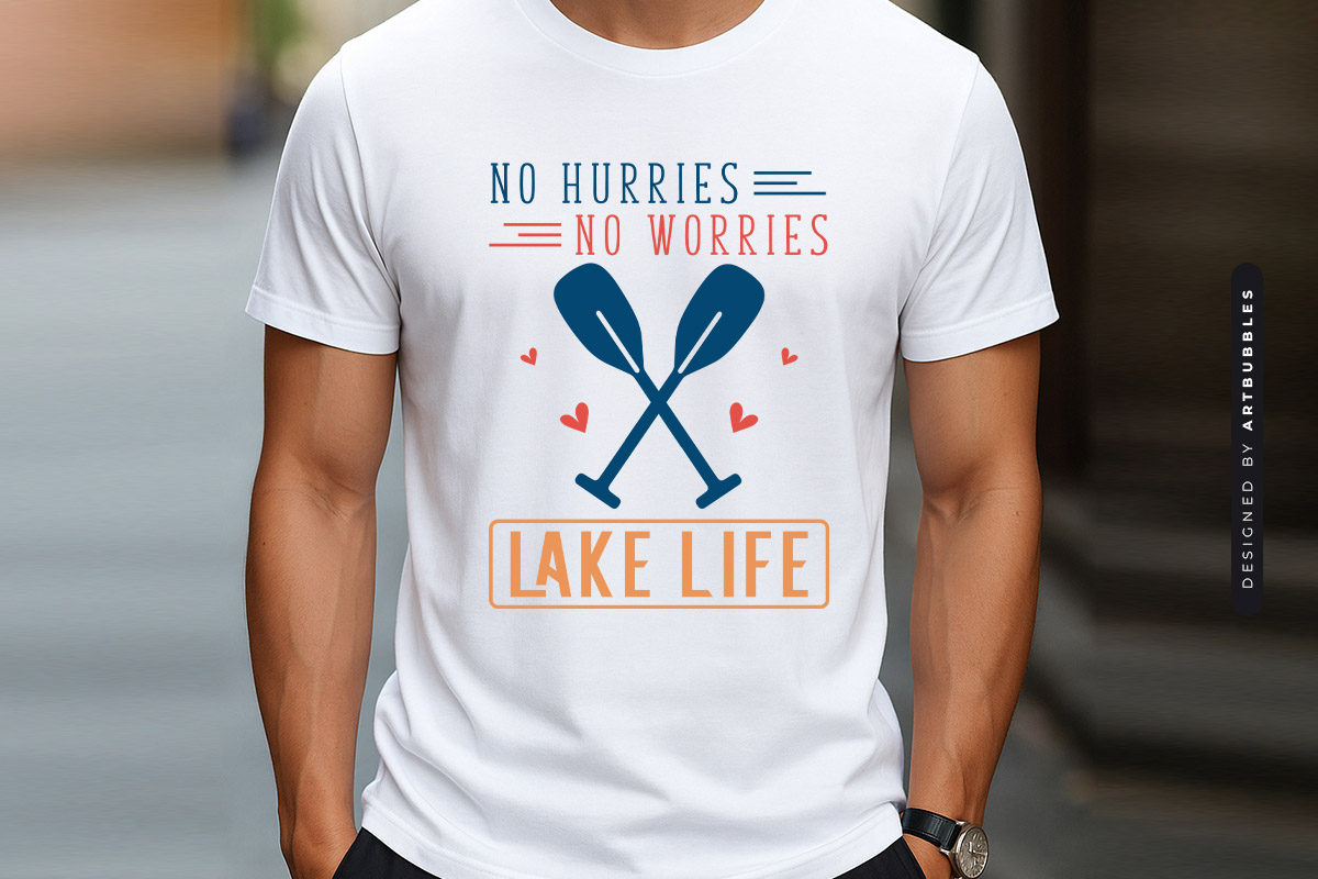Lake Life No Hurries No Worries SVG File T-shirt Mockup Image.jpg