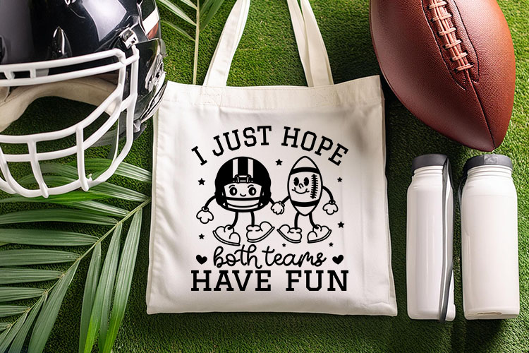 I Just Hope Both Teams Have Fun - Football SVG Tote Bag Mockup Image.jpg