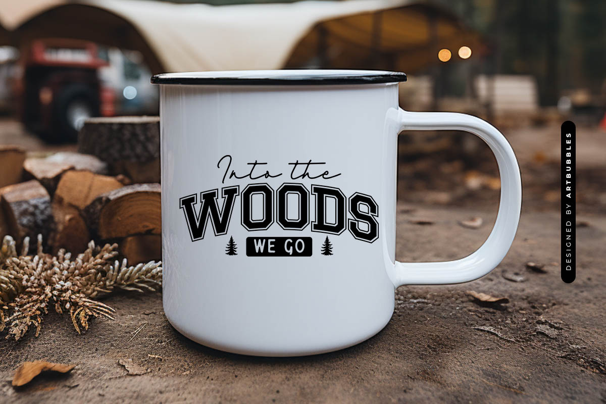 Into the Woods We Go - Camping Funny SVG Mug Mockup Image.jpg