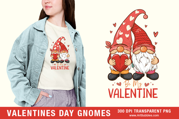Be My Valentine, Valentine's Day Gnomes, Sublimation