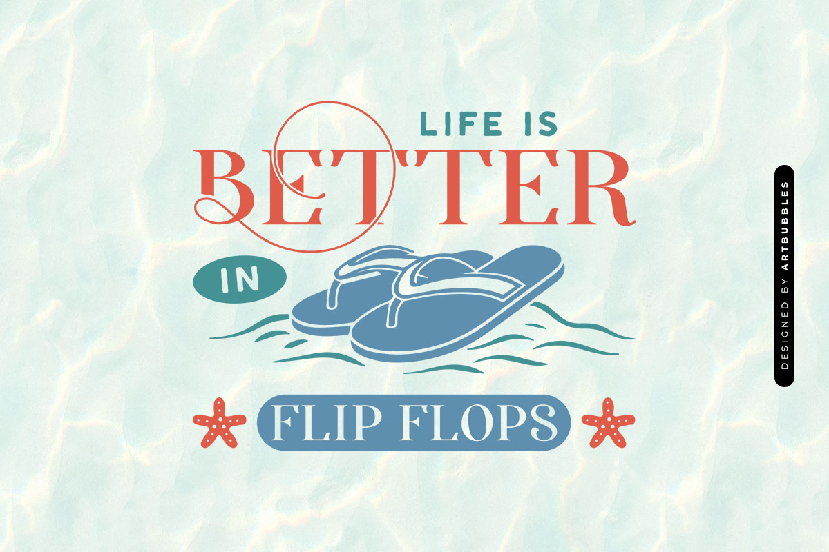 Life is Better in Flip Flops - Summer Quote SVG Image.jpg