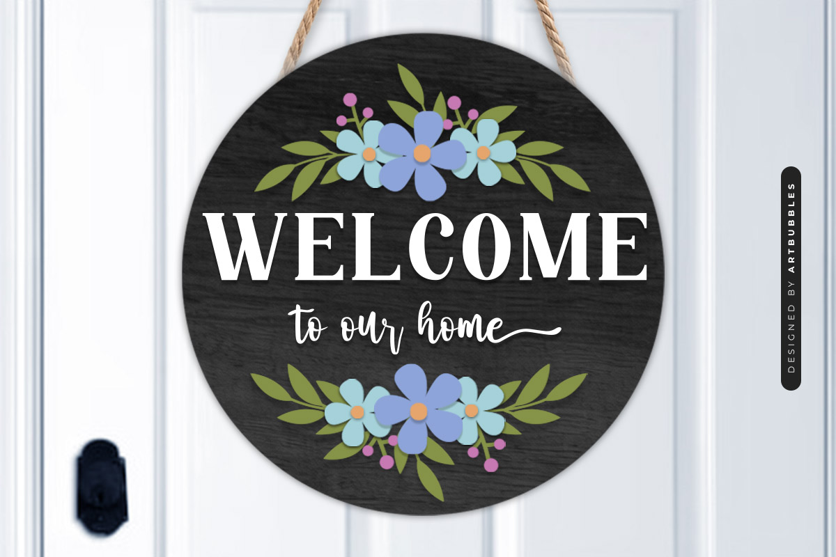 Floral Welcome to Our Home Door Sign SVG