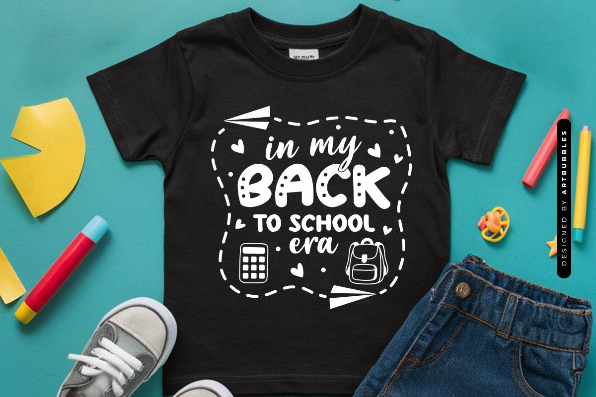 In My Back to School Era SVG PNG Shirt Mockup Image.jpg