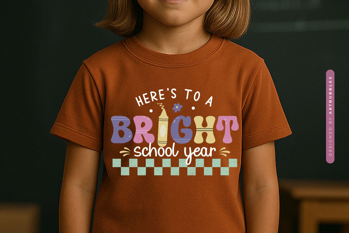 Here's to a Bright School Year - Retro Back to School PNG T-shirt Mockup Image.jpg