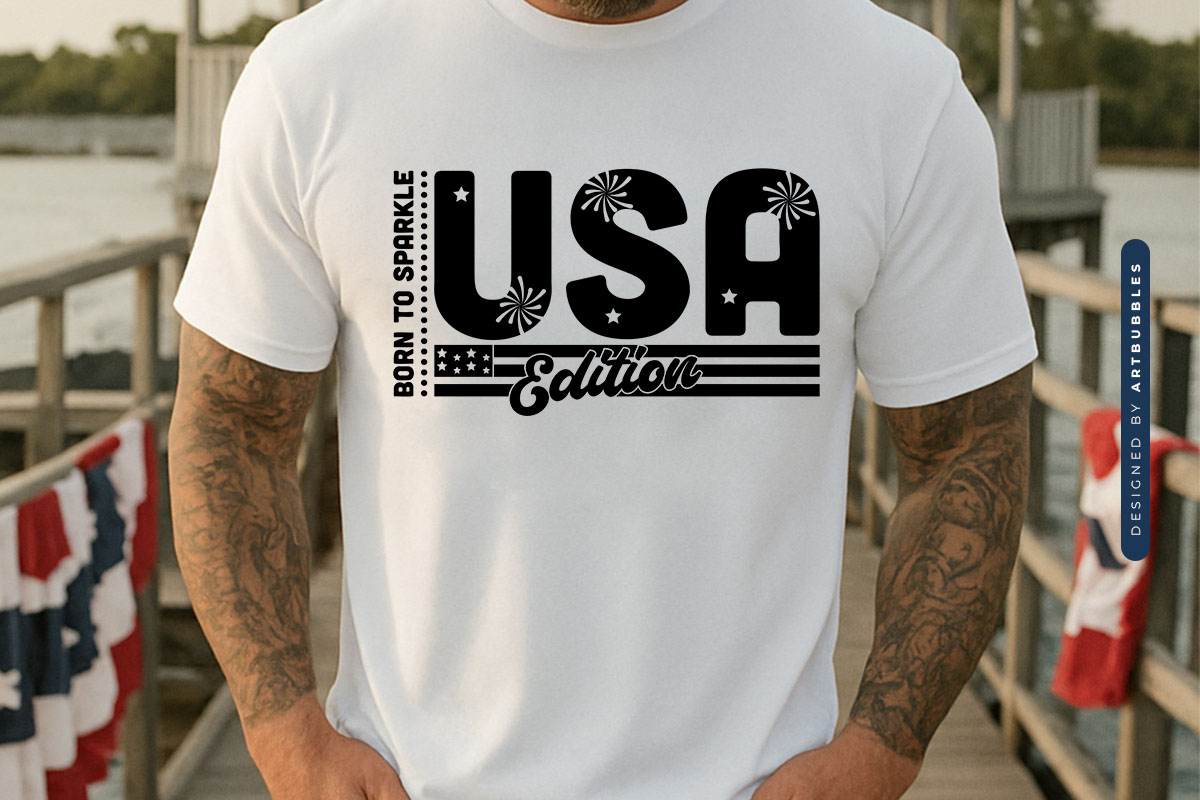 Born to Sparkle USA Edition - 4th of July SVG File T-shirt Mockup Image.jpg