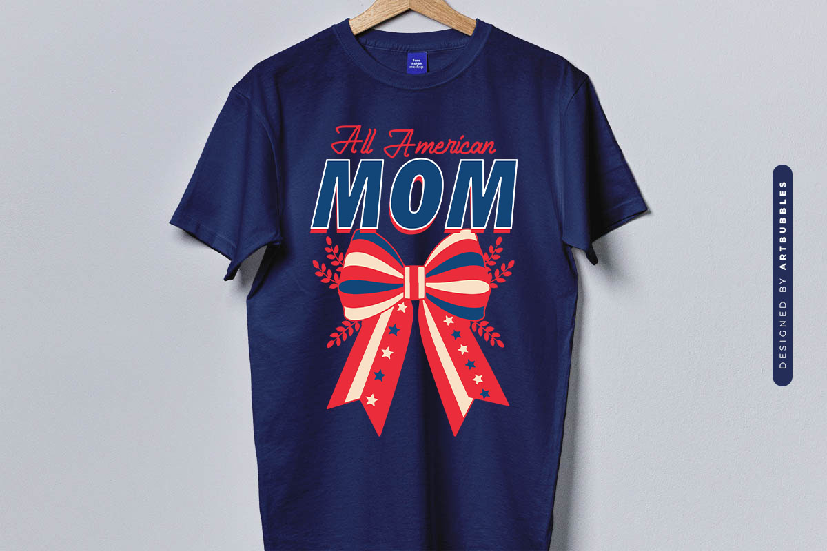 All American Mom - 4th of July Sublimation T-shirt Mockup Image.jpg