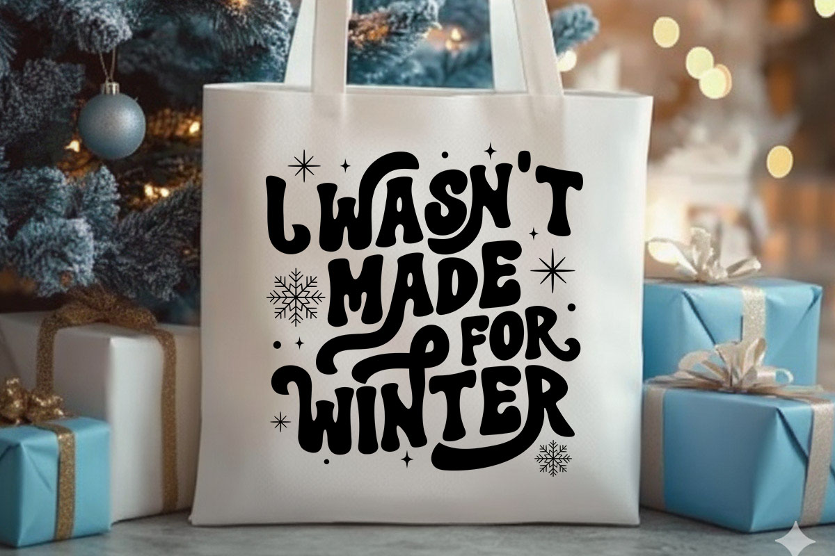 I wasn't Made for Winter SVG Retro Tote Bag Mockup Image.jpg