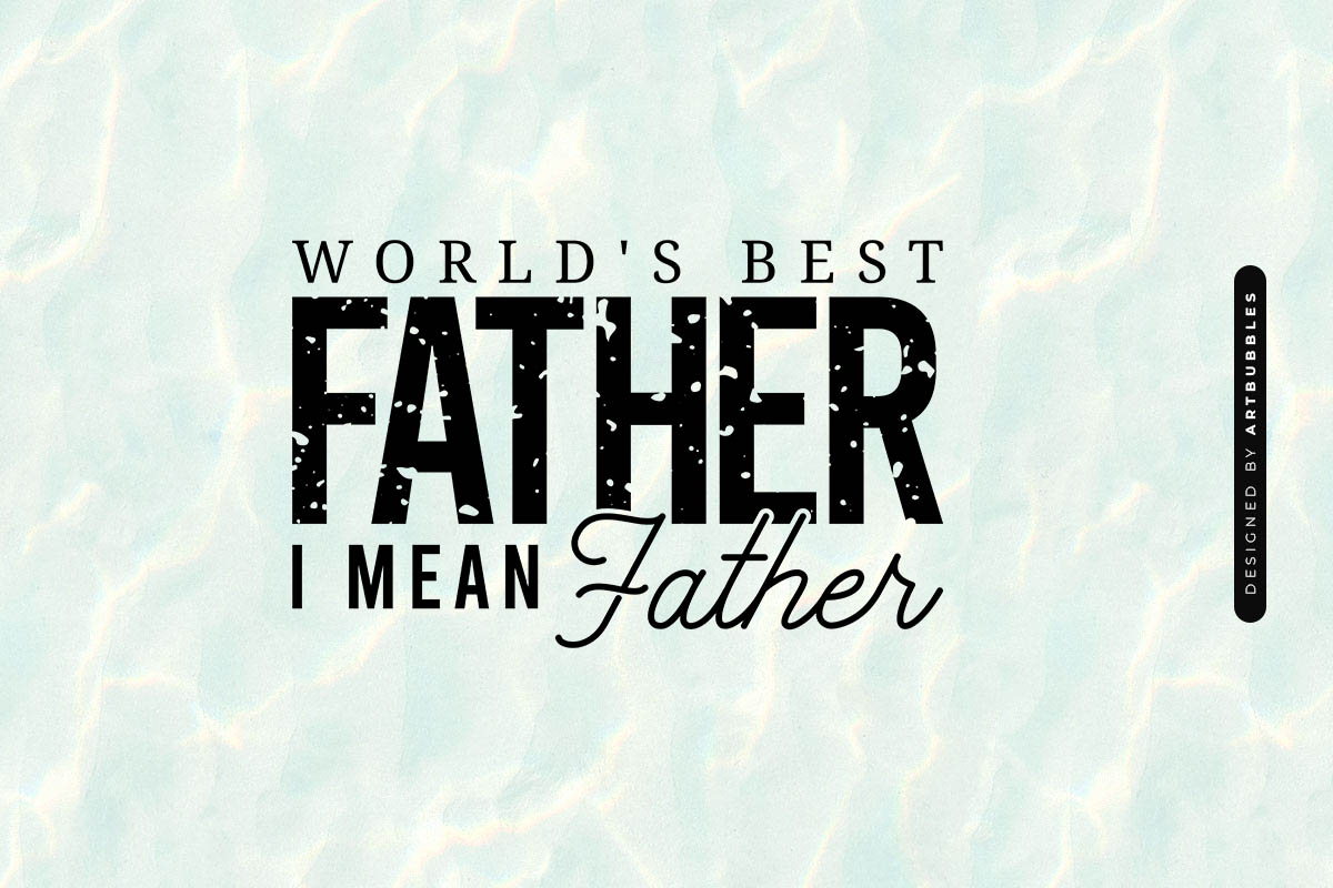 World's Best Farter I Mean Father - Funny Fathers Day SVG Image.jpg