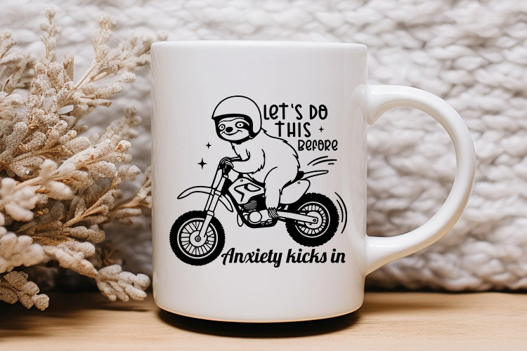 Let's Do This Before Anxiety Kicks in - Sarcastic Sloth SVG Mug Mockup Image.jpg