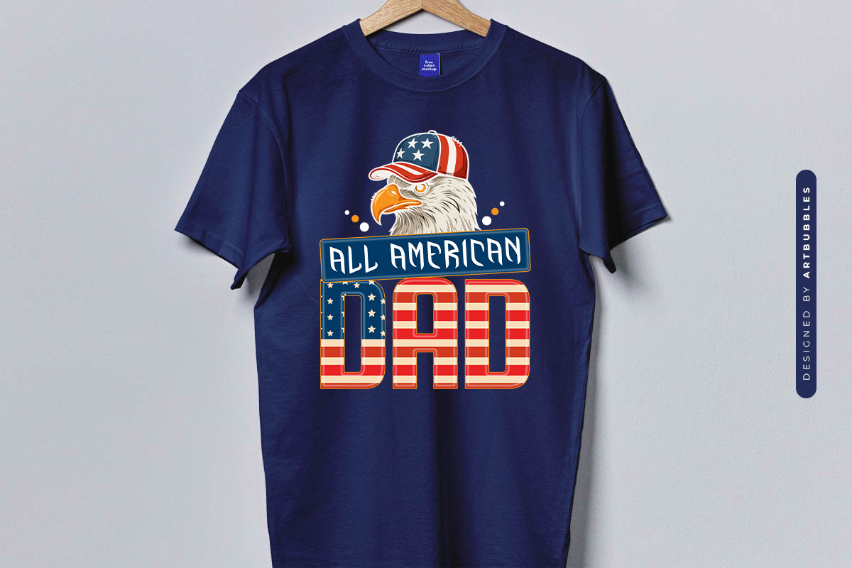 All American Dad - 4th of July Sublimation T-shirt Mockup Image.jpg