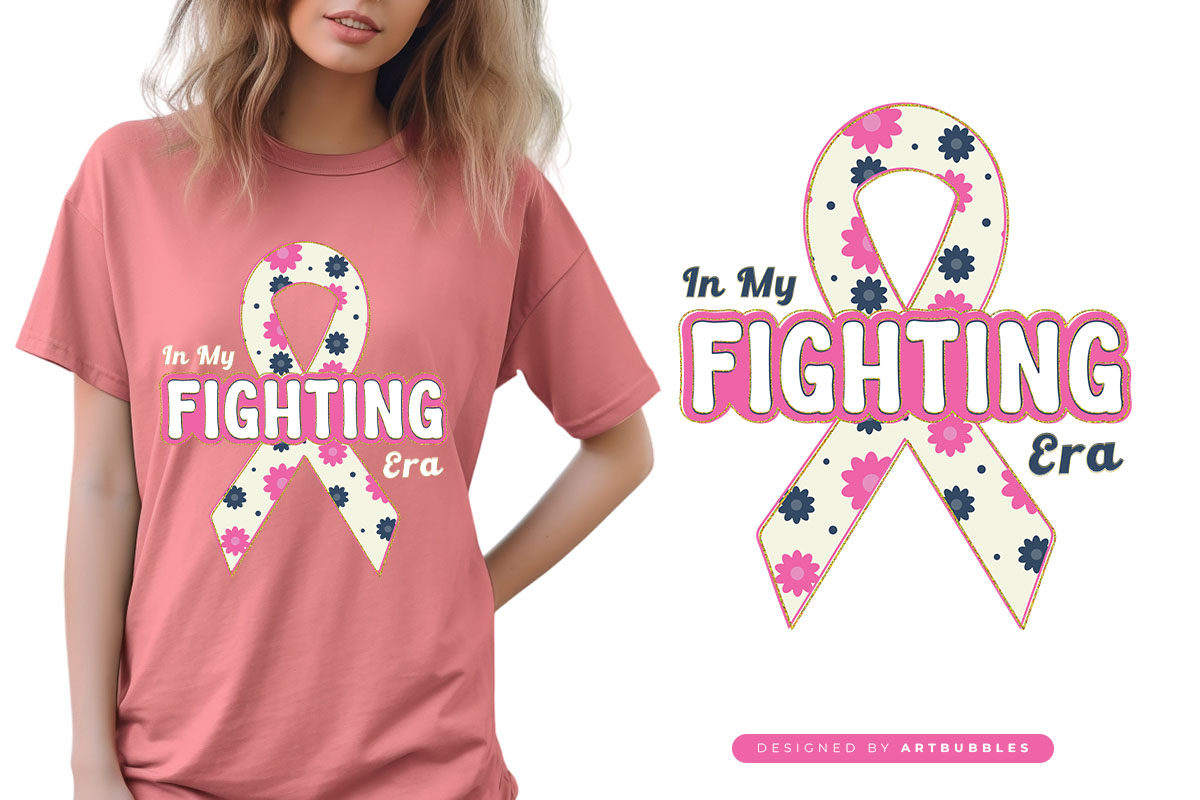 In My Fighting Era - Breast Cancer Ribbon Sublimation