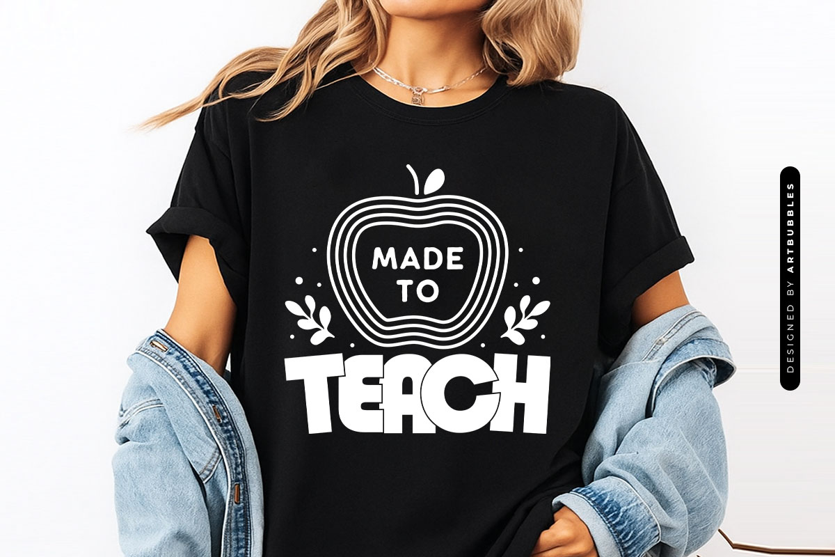 Made to Teach - Floral Teacher Saying SVG Shirt Mockup Image.jpg
