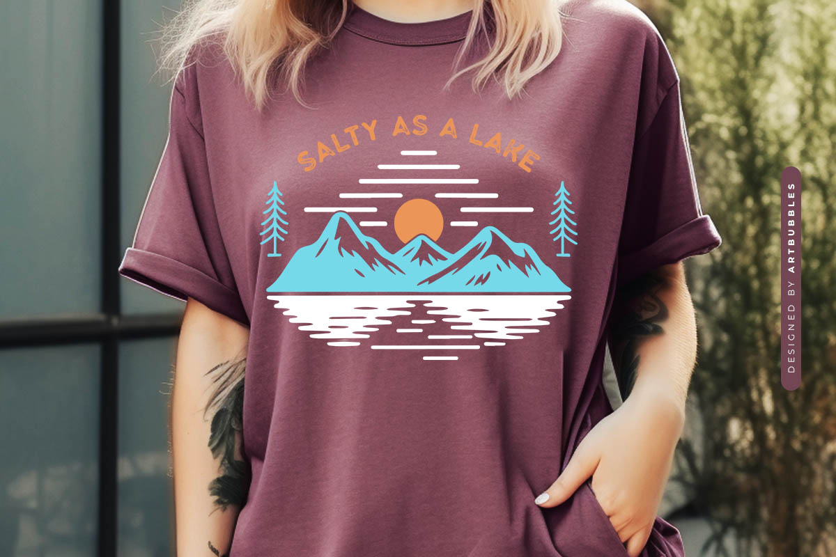 Salty as a Lake Mountain SVG for Cricut