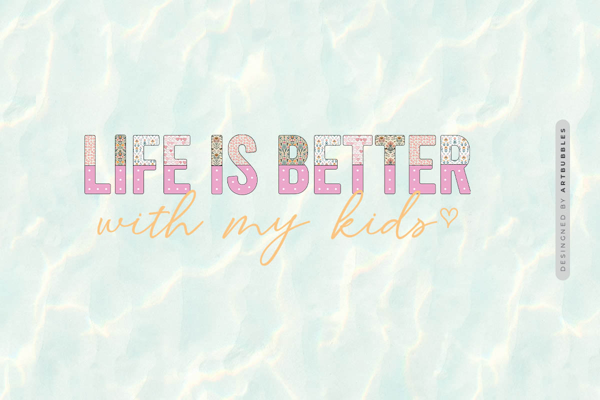 Life Is Better With My Kids - Mothers Day Sublimation PNG Image.jpg