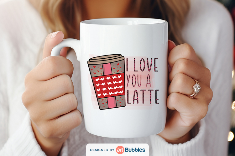 I Love You a Latte PNG, Valentine Sublimation Preview 03.jpg