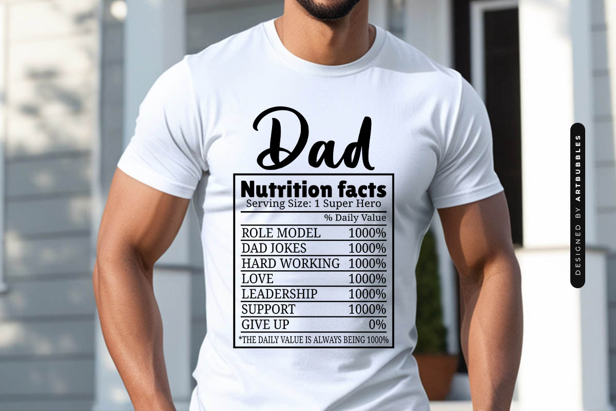 Dad Nutrition Facts, Fathers Day SVG File Tshirt Mockup Image.jpg