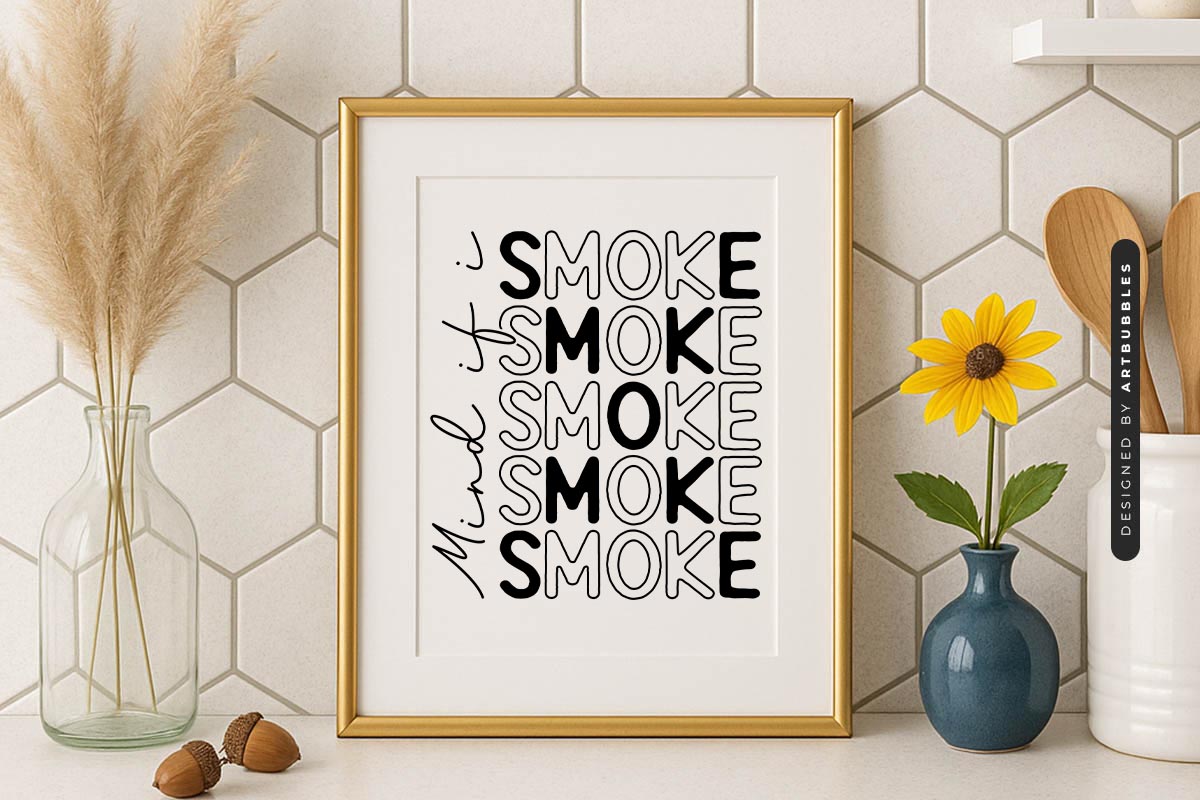 Mind If I Smoke - Cricut Grilling SVG Sign Mockup Image.jpg