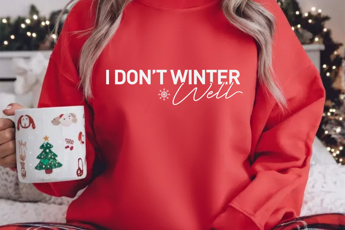 I Don't Winter Well SVG Funny Crewneck Shirt Mockup image.jpg