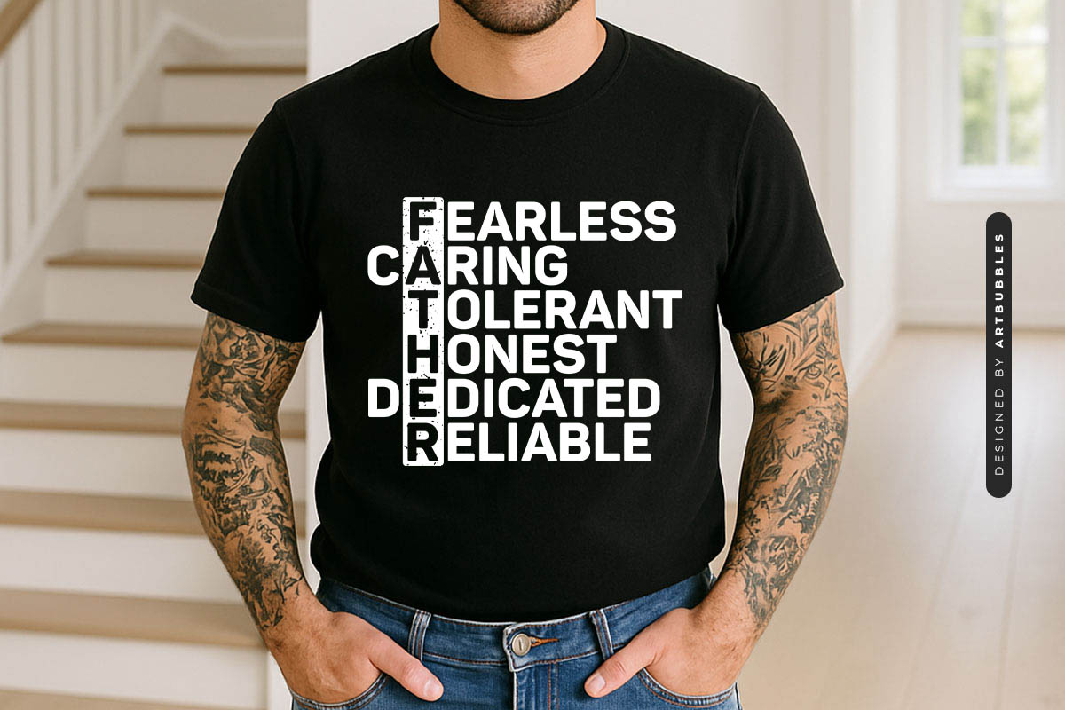 Fearless Caring Tolerant Honest - Fathers Day Quote SVG
