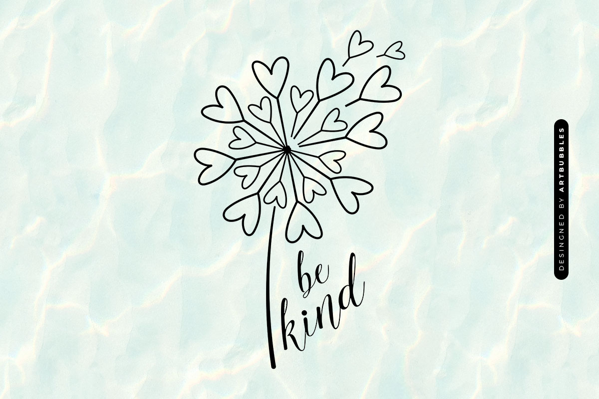Be Kind - Blowing Dandelion SVG Image.jpg