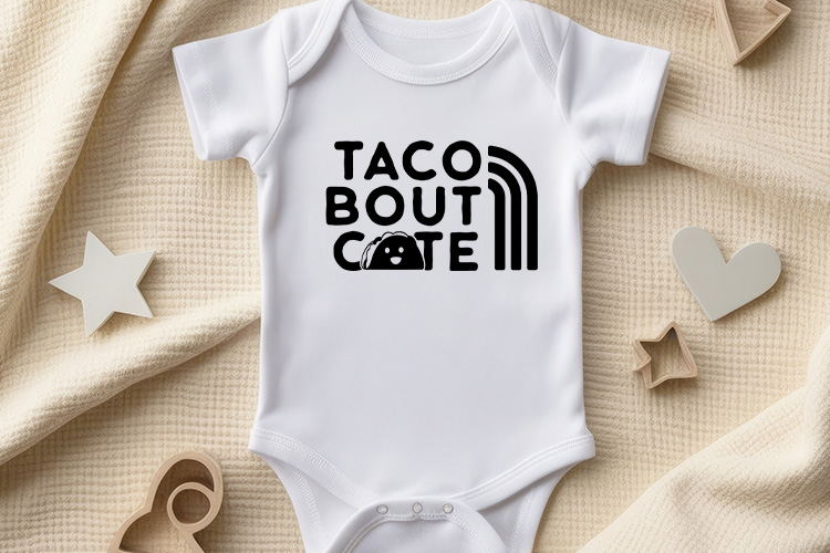 Taco Bout Cute - Playful Baby SVG Cut File Toddler Mockup Image.jpg