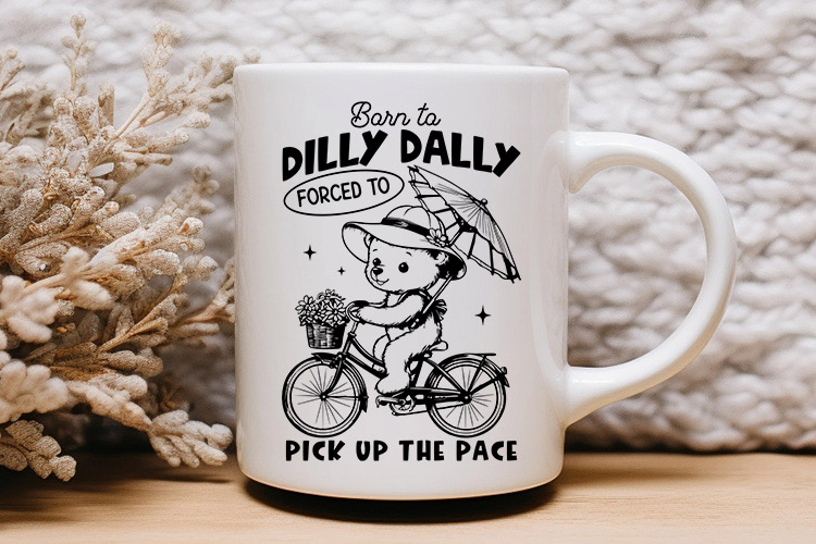 Born to Dilly Dally - Funny Bear Animal SVG Mug Mockup Image.jpg