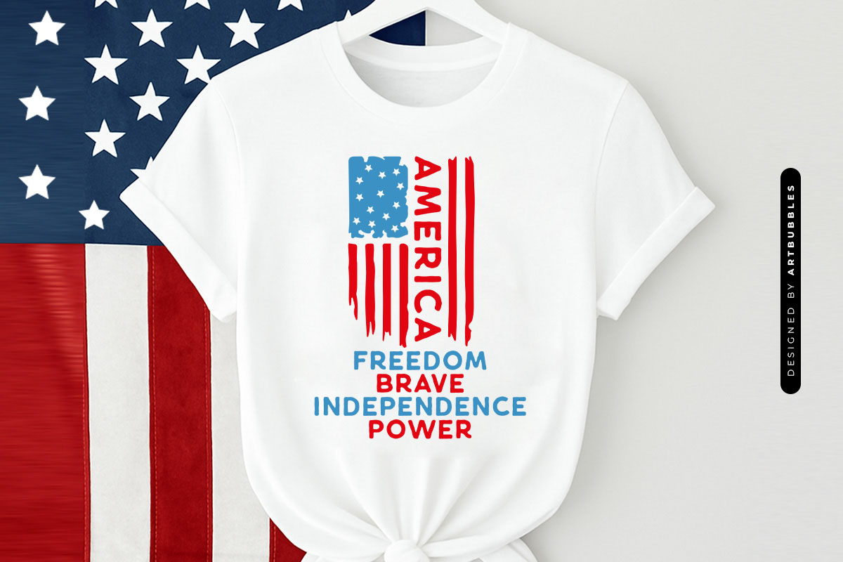 America Freedom Brave Independence Power - 4th of July SVG Shirt Mockup Image.jpg