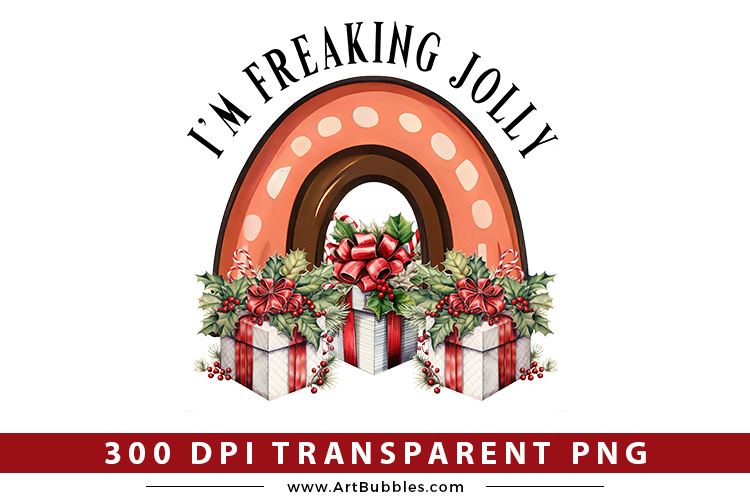 I'm Freaking Jolly, Christmas PNG Sublimation
