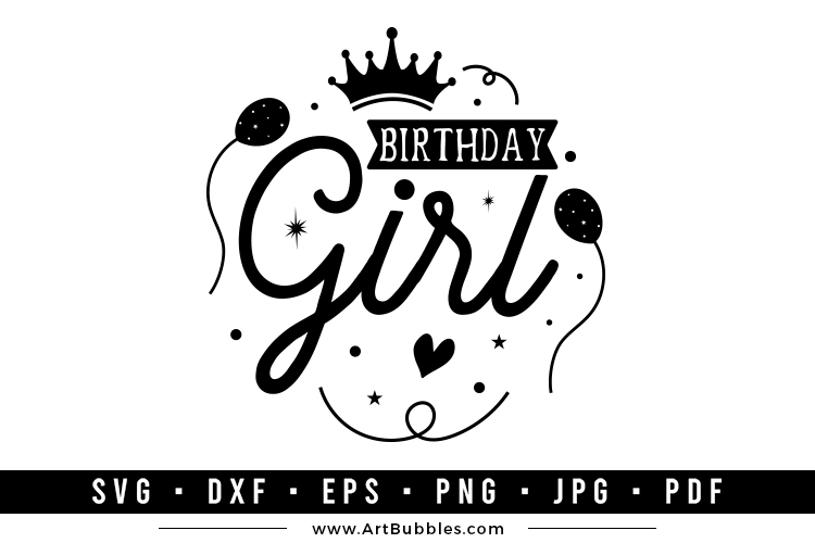 Birthday Girl SVG, Birthday SVG
