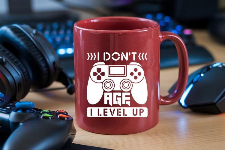 I Don't Age I Level Up - Cricut Gaming SVG Mug Mockup image.jpg