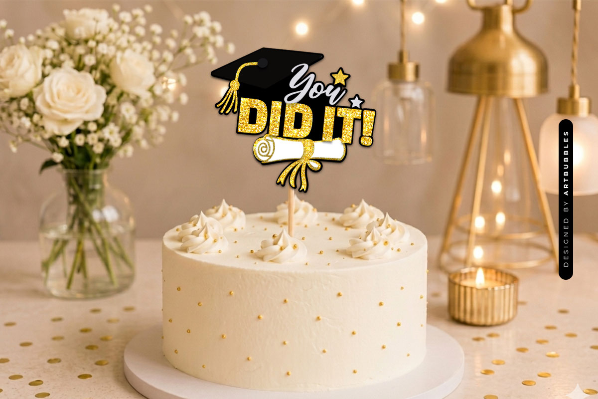 You Did It Graduation Cake Topper SVG Image.jpg