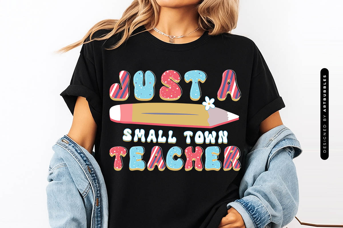 Just a Small Town Teacher Sublimation Retro T-shirt Mockup Image.jpg