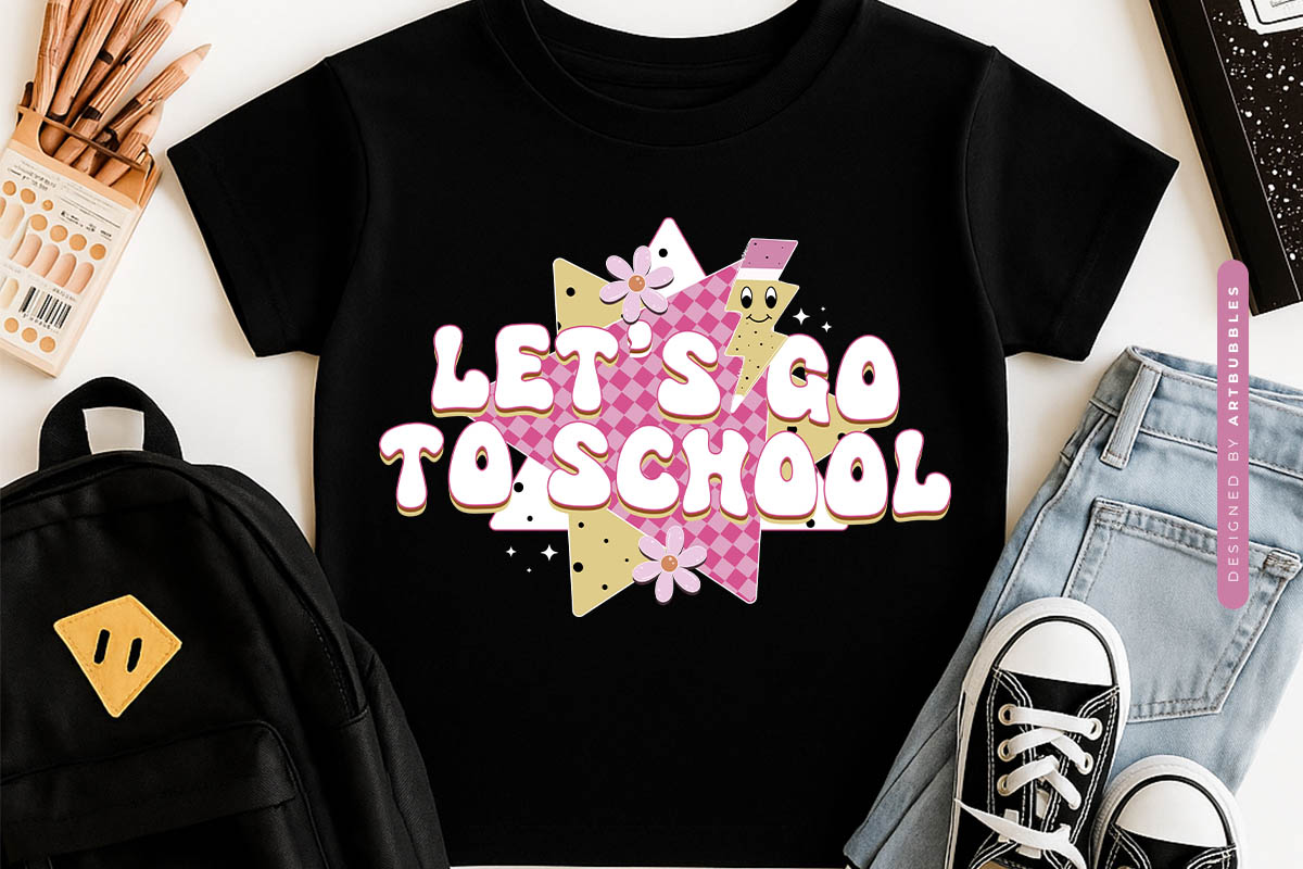 Let's Go To School - Retro Back to School Sublimation Tshirt Mockup Image.jpg
