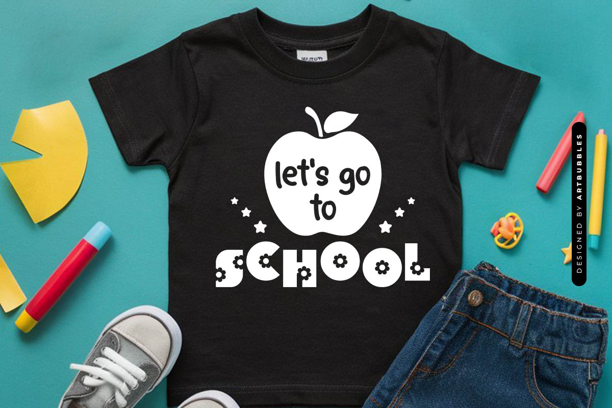 Let's Go To School - Back To School SVG Tshirt Mockup Image.jpg