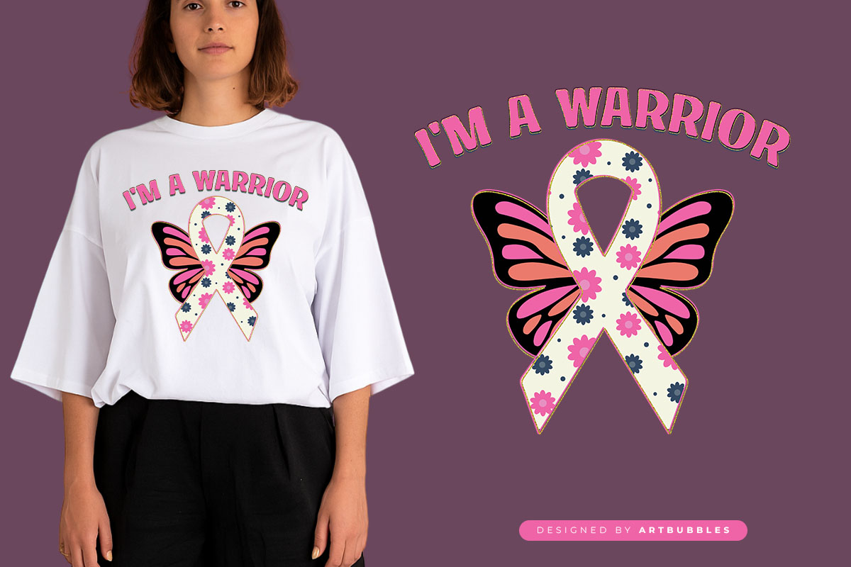 I'm a Warrior - Breast Cancer Awareness Sublimation